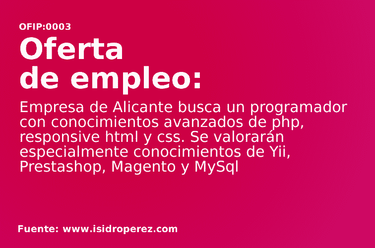 Oferta de empleo Alicante: Se busca programador con conocimientos avanzados de php, responsive html y css